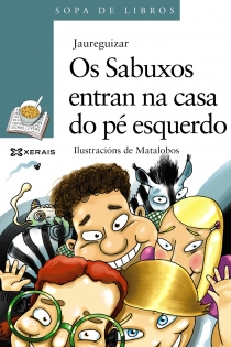 Portada del libro Os Sabuxos entran na casa do pé esquerdo - ISBN: 9788499144917
