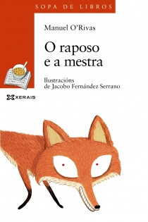Portada del libro O raposo e a mestra - ISBN: 9788499145761
