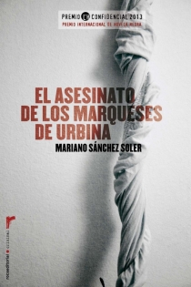 Portada del libro El asesinato de los marqueses de Urbina (Premio L'H 2013)