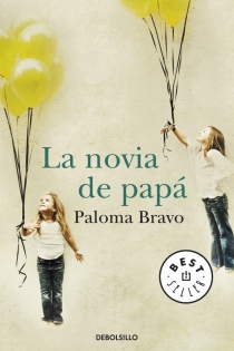 Portada del libro La novia de papá - ISBN: 9788499890791