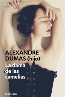 Portada del libro La dama de las camelias - ISBN: 9788499894836