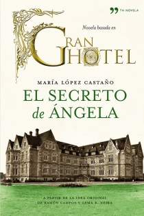 Portada del libro El secreto de Ángela - ISBN: 9788499982199