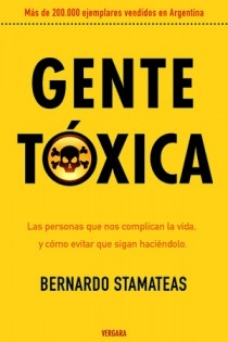 Portada del libro Gente tóxica - ISBN: 9789501524765